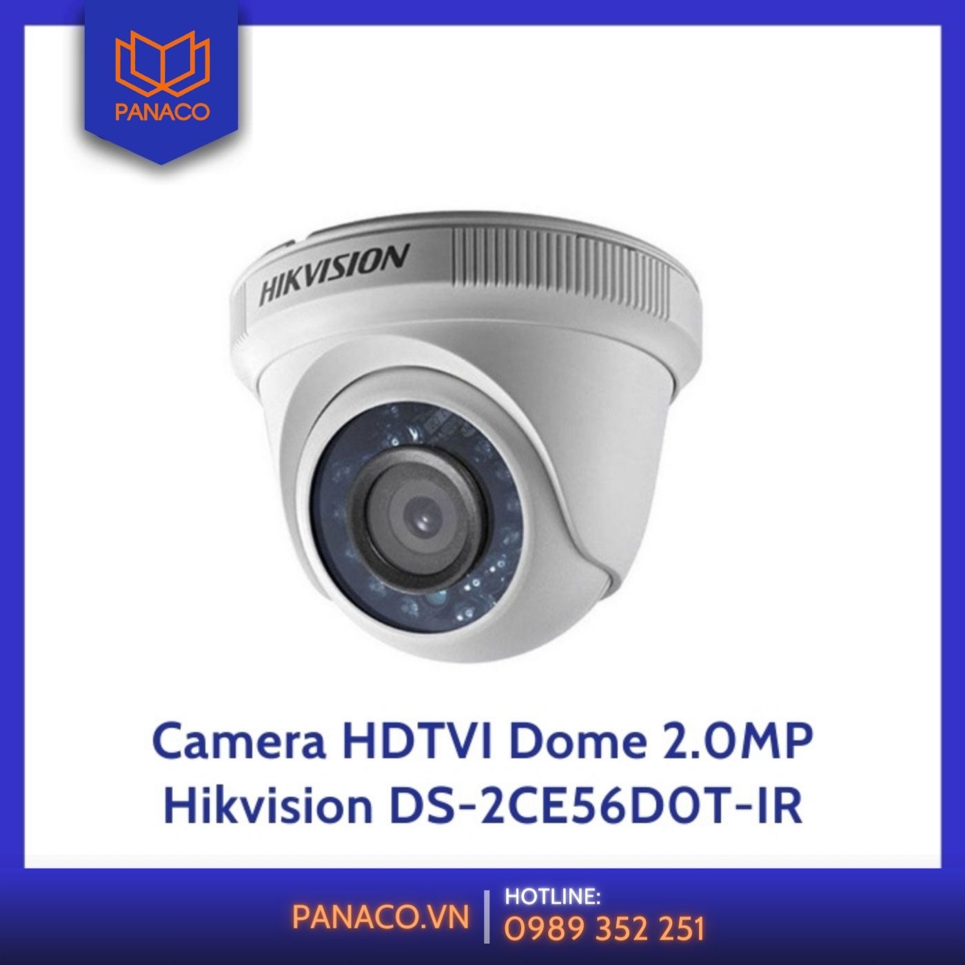 Camera HDTVI Dome Hikvision DS-2CE56D0T-IR 2.0MP