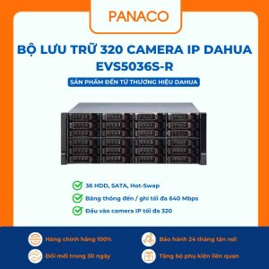Bộ lưu trữ 320 camera IP Dahua EVS5036S-R