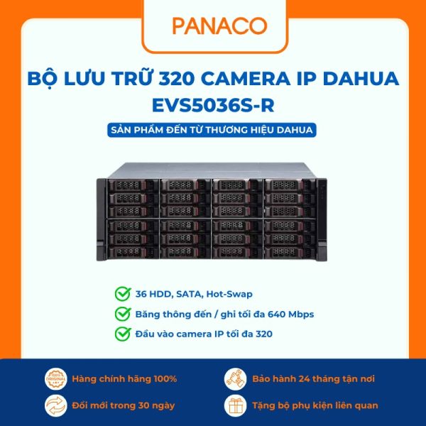 Bộ lưu trữ 320 camera IP Dahua EVS5036S-R