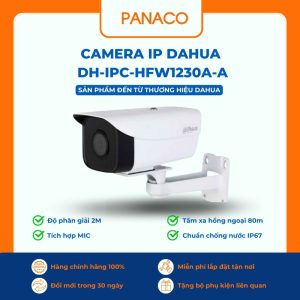Camera IP Dahua DH-IPC-HFW1230A-A