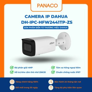 Camera IP Dahua DH-IPC-HFW2441TP-ZS