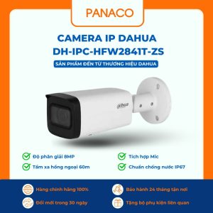 Camera IP Dahua DH-IPC-HFW2841T-ZS