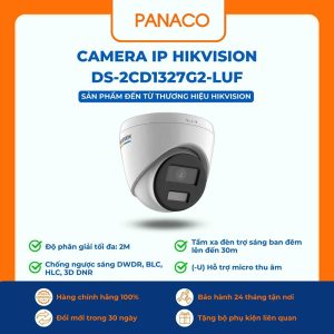 Camera IP Hikvision DS-2CD1327G2-LUF