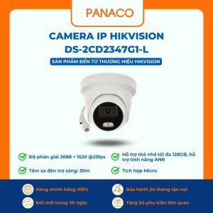 Camera IP Hikvision DS-2CD2347G1-L