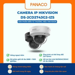 Camera IP Hikvision DS-2CD2743G2-IZS