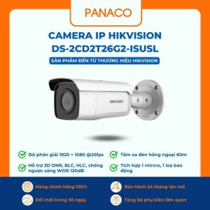 Camera IP Hikvision DS-2CD2T26G2-ISU/SL