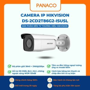 Camera IP Hikvision DS-2CD2T86G2-ISU/SL