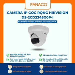 Camera IP góc rộng Hikvision DS-2CD2345G0P-I