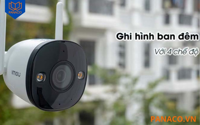 Camera có 4 chế độ quan sát ban đêm