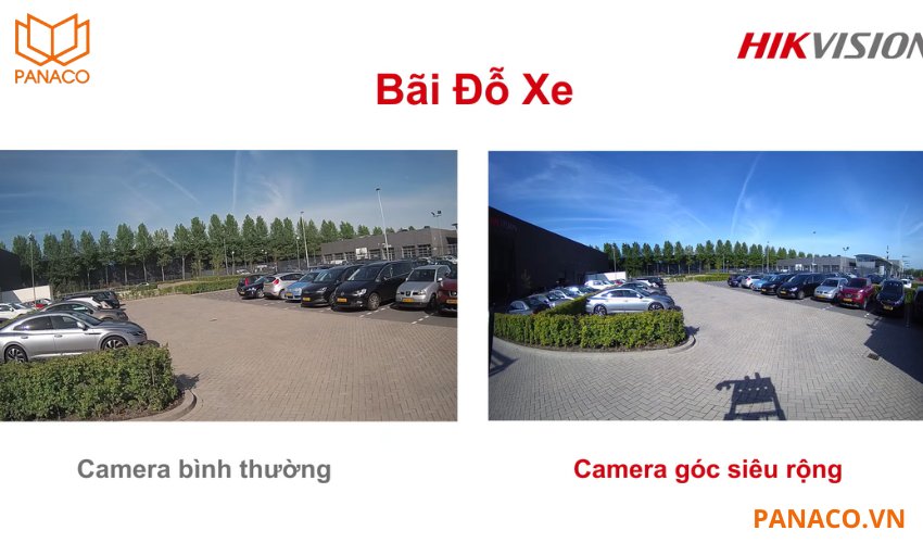 Camera có thể bao quát toàn bộ không gian mà không để sót bất kỳ chi tiết nào