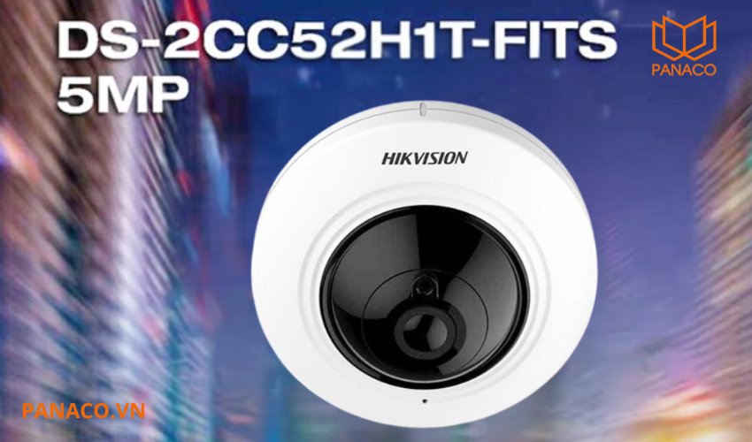 Camera hikvision Fisheye DS-2CC52H1T-FITS