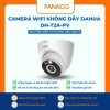 Camera wifi không dây Dahua DH-T2A-PV