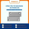 Công tắc từ Hikvision SH-PD300-MS