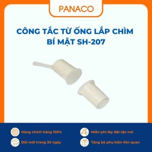 Công tắc từ ống lắp chìm bí mật SH-207