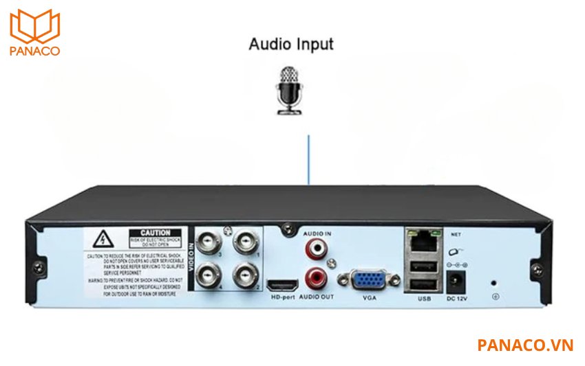 Đầu ghi hình truyền âm thanh qua cáp đồng trục và 1 cổng audio input