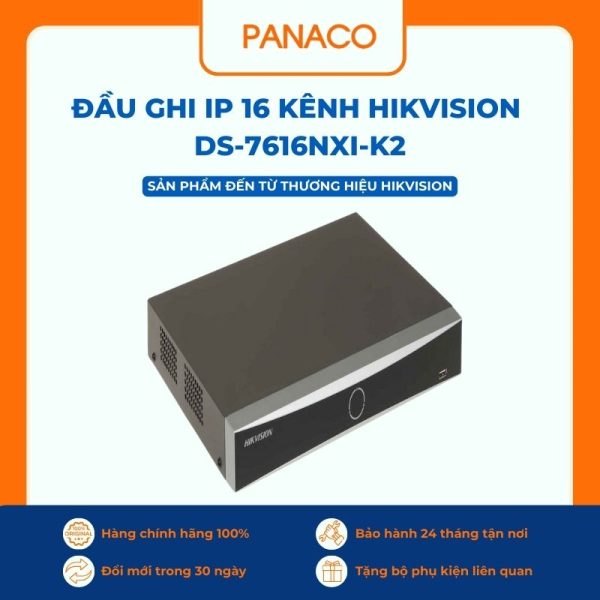 Đầu ghi hình Hikvision 16 kênh DS-7616NXI-K2
