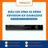 Đầu ghi hình 32 kênh Kbvision KX-DAi8432H3