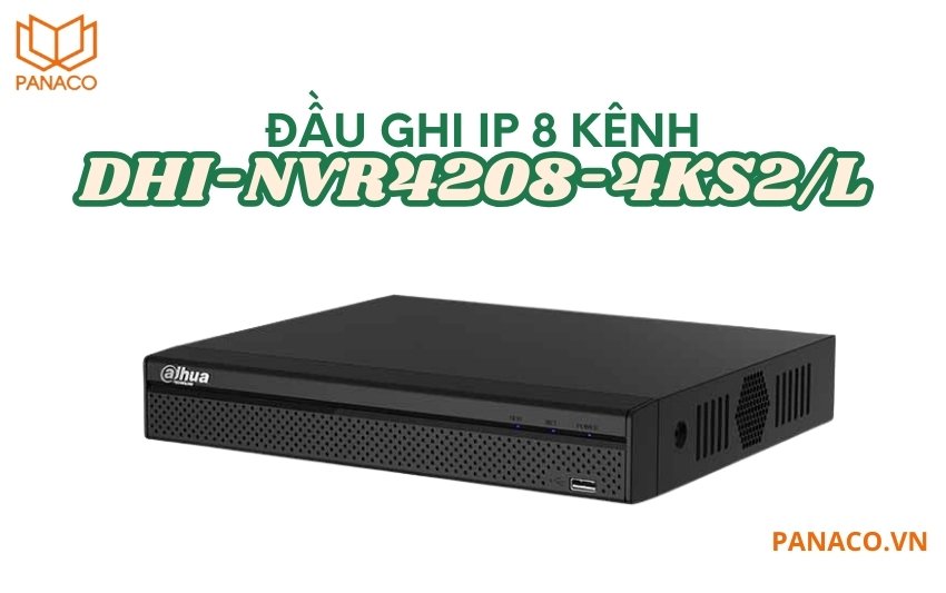 Đầu ghi hình IP Dahua DHI-NVR4208-4KS2/L