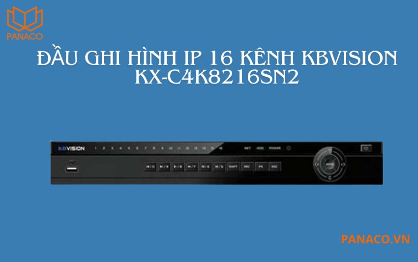 Đầu ghi hình KBvision KX-C4K8216SN2