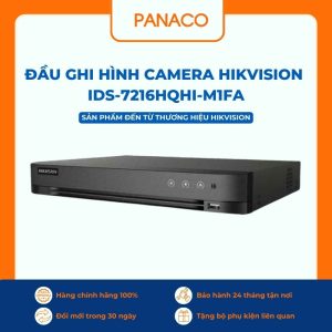 Đầu ghi hình camera Hikvision IDS-7216HQHI-M1/FA