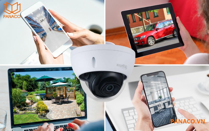 Dễ dàng truy cập và quản lý camera từ xa