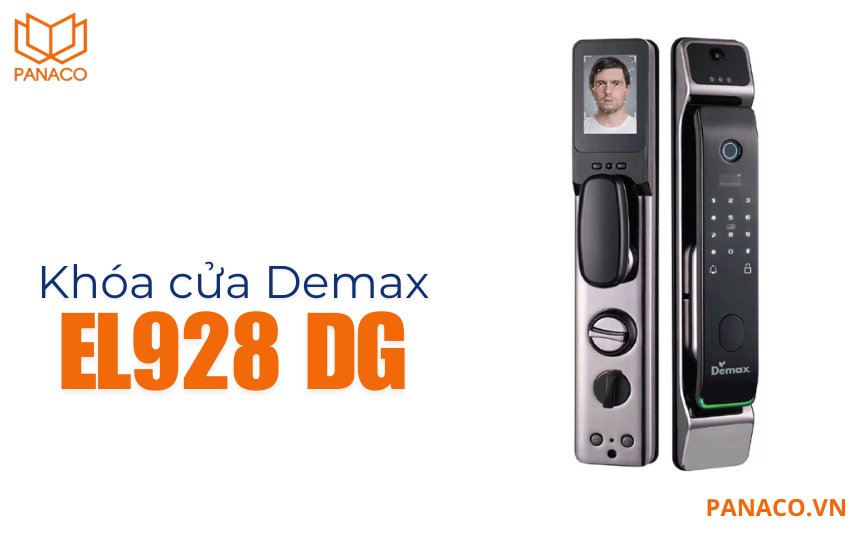 Demax EL928 DG là mẫu khóa cửa điện tử khuôn mặt