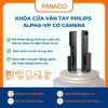 Khóa Cửa Vân Tay Philips Alpha-VP có camera