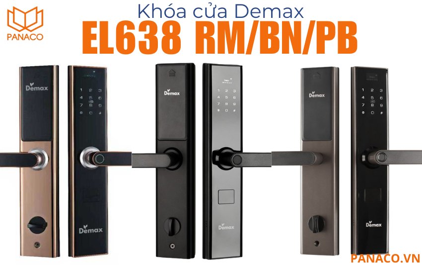 Khóa cửa thông minh Demax EL638 có 3 màu sắc là màu đỏ mocha (EL638 RM), màu nâu pastel (EL638 PB) và màu đen nano (EL638 BN)