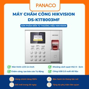 Máy Chấm Công Vân Tay Và Thẻ Từ HIKVISION DS-K1T8003MF