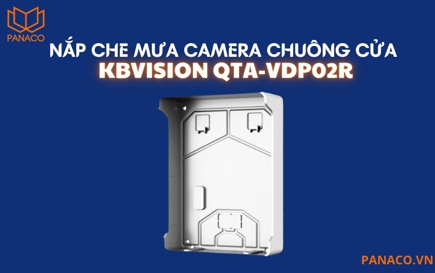 Nắp che mưa Kbvision QTA-VDP02R