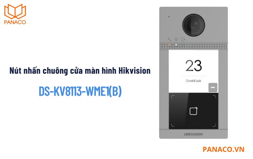 Nút nhấn chuông cửa màn hình Hikvision DS-KV8113-WME1(B)
