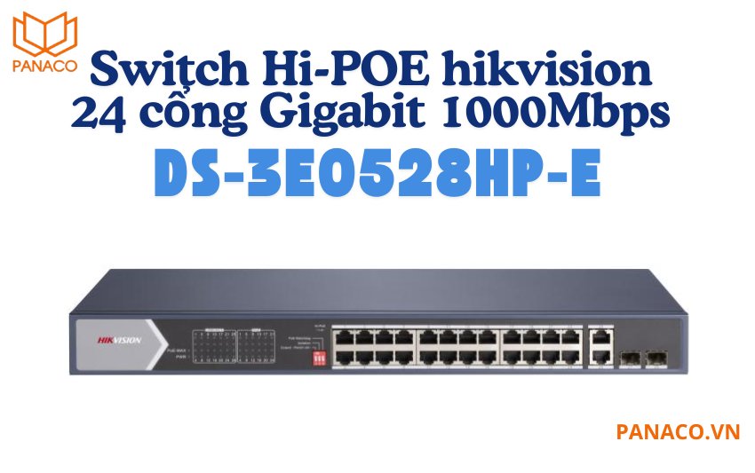 Switch Hi-POE hikvision 24 cổng Gigabit 1000Mbps DS-3E0528HP-E