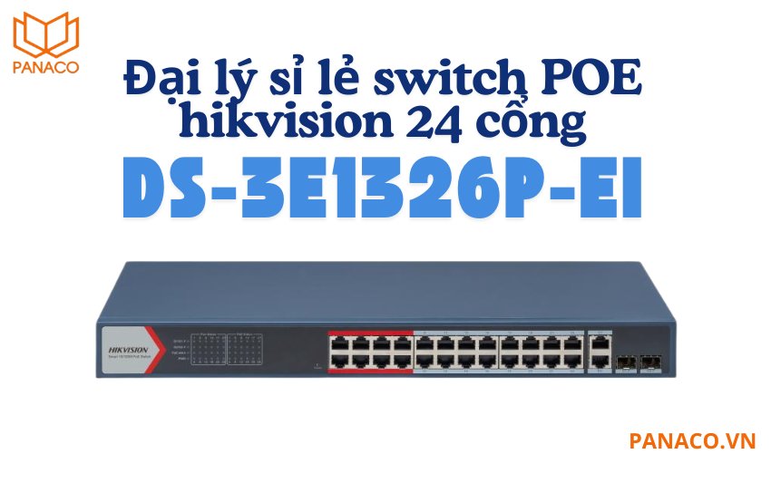 Switch POE hikvision 24 cổng DS-3E1326P-EI