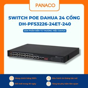 Switch Poe Dahua 24 cổng DH-PFS3226-24ET-240