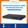 Switch Poe Dahua 24 cổng DH-PFS4226-24ET-240