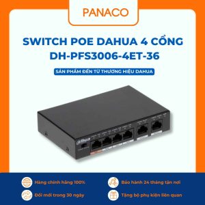 Switch Poe Dahua 4 cổng DH-PFS3006-4ET-36