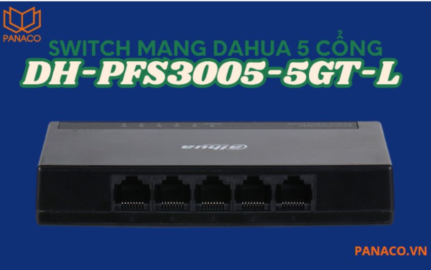 Switch mạng Dahua DH-PFS3005-5GT-L