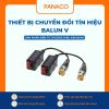 Thiết bị chuyển đổi tín hiệu BALUN V