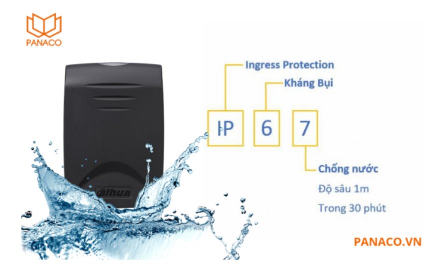 Thiết bị có khả năng chống thấm nước đạt tiêu chuẩn IP67