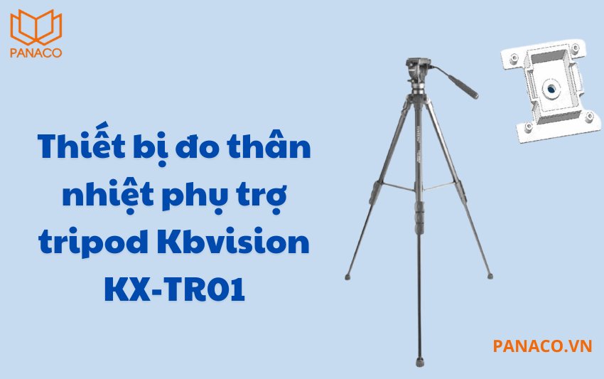 Thiết bị đo thân nhiệt Kbvision KX-TR01
