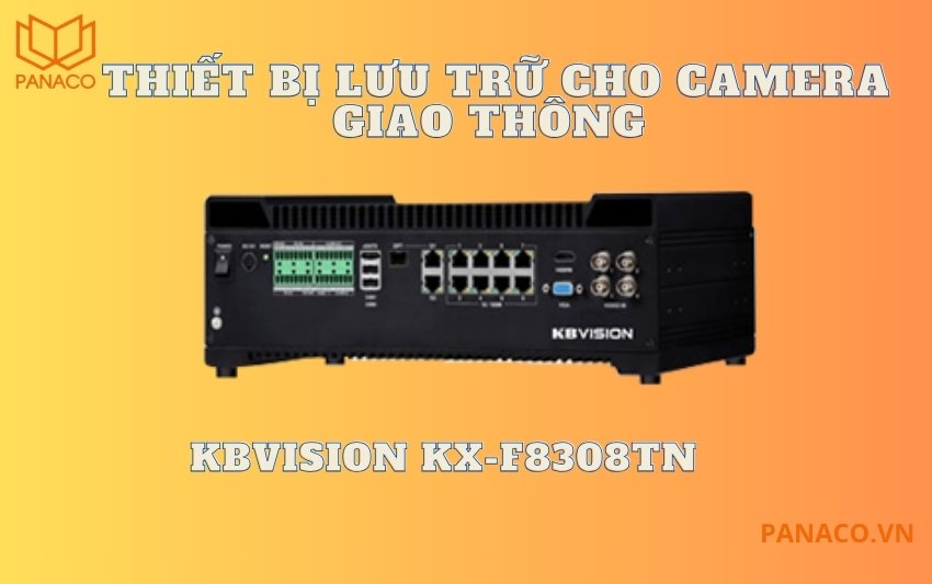 Thiết bị lưu trữ cho camera Kbvision KX-F8308TN
