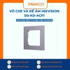 Vỏ che và đế âm HIKVISION DS-KD-ACF1