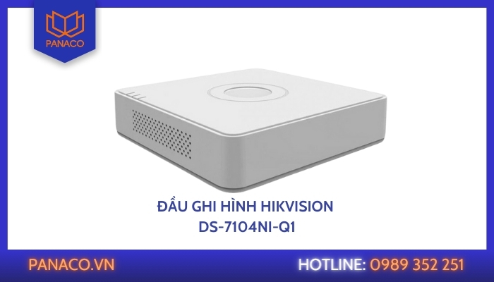 Đầu ghi IP Hikvision DS-7104NI-Q1