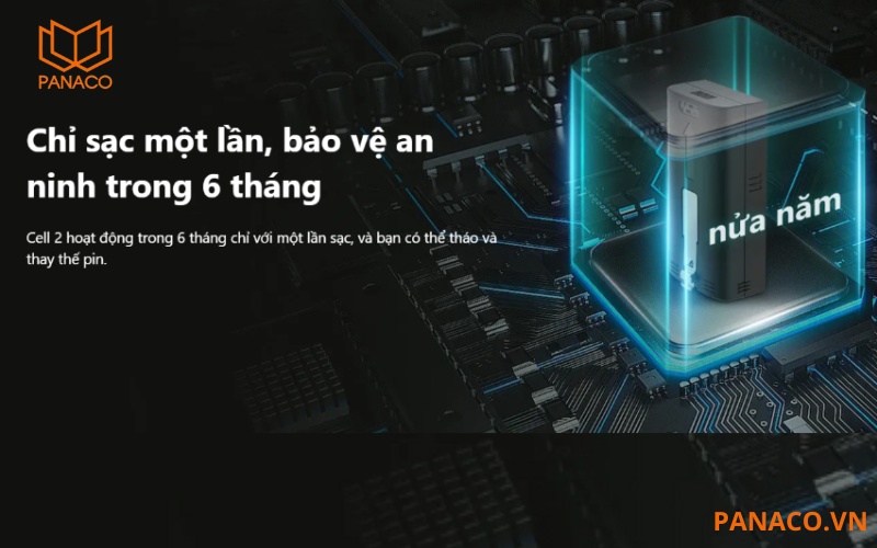 Hoạt động liên tục lên đến 6 tháng chỉ với 1 lần sạc 