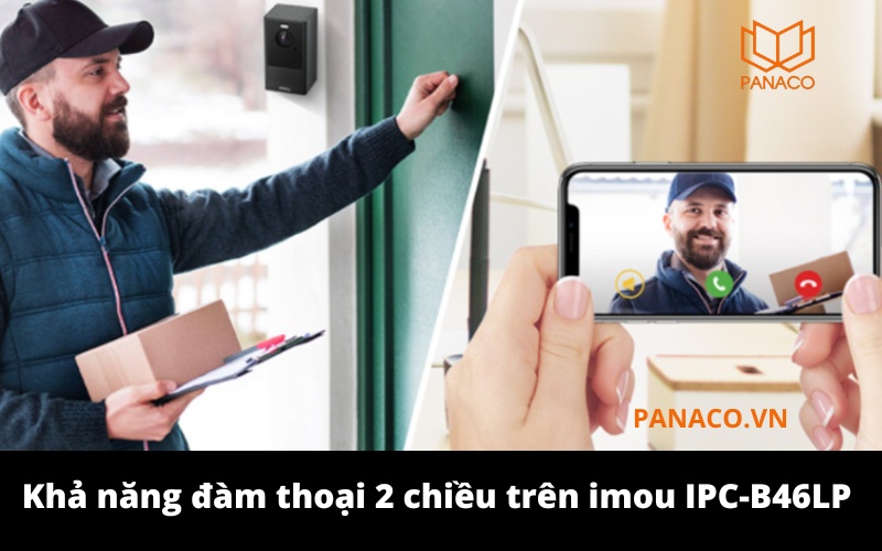 Khả năng đàm thoại 2 chiều trên camera imou