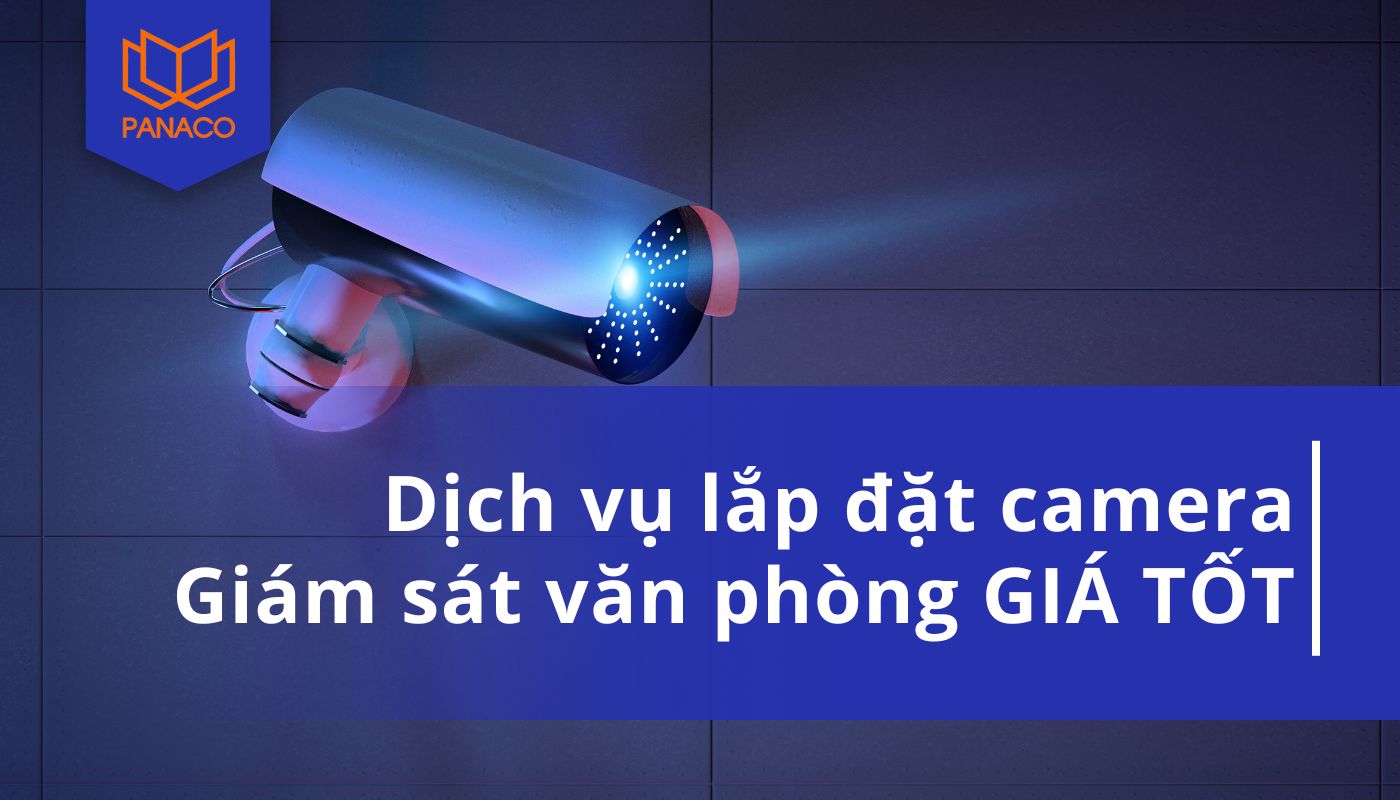 Lắp Đặt Camera Giám Sát Văn Phòng Chuyên Nghiệp