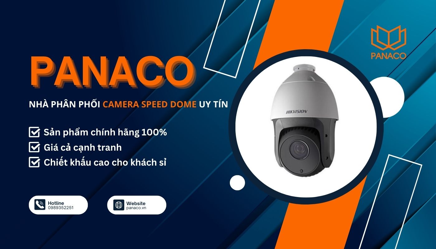 PANACO cung cấp camera Speed Dome giá rẻ