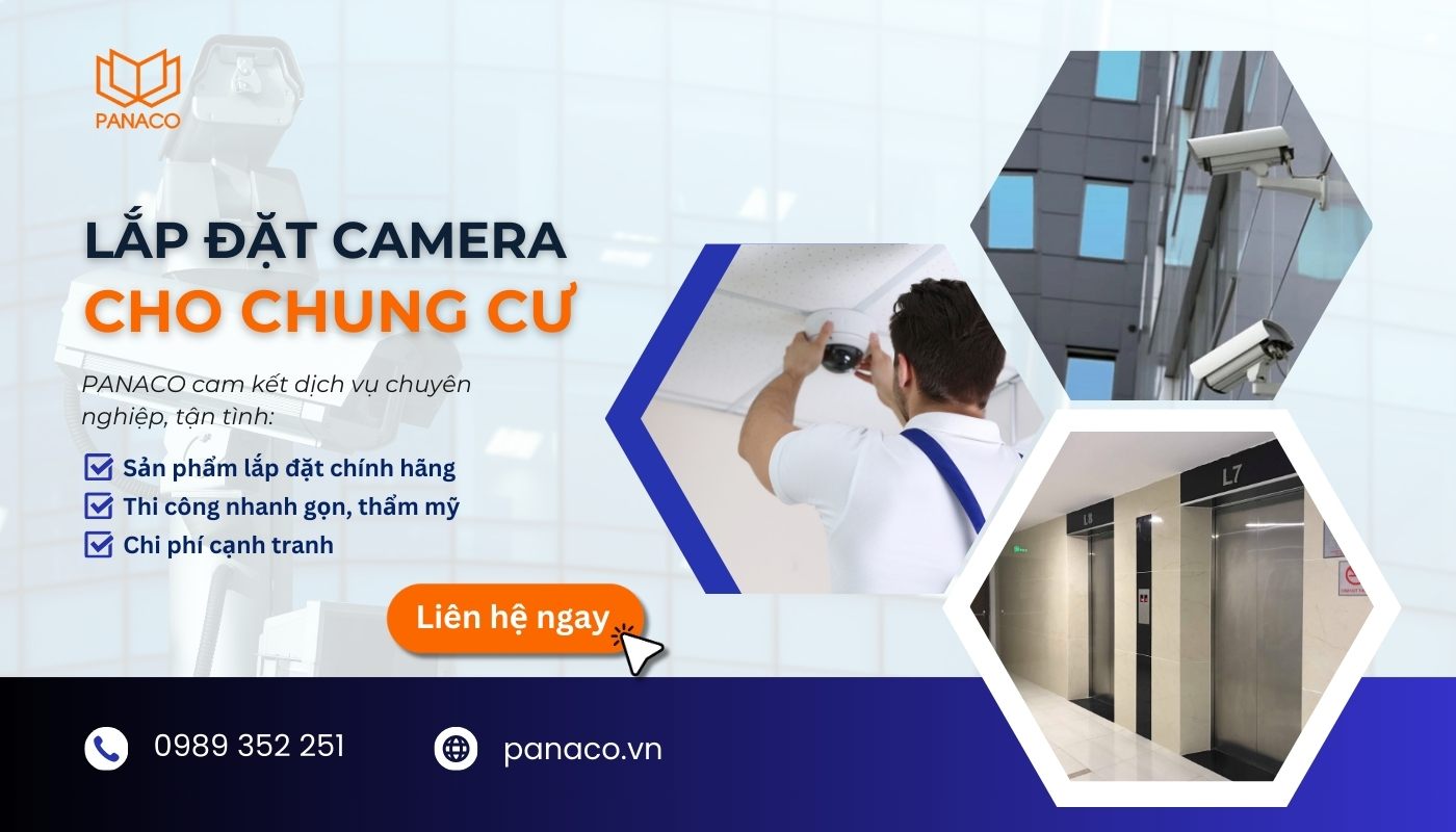 Dịch vụ lắp đặt camera cho chung cư tại PANACO