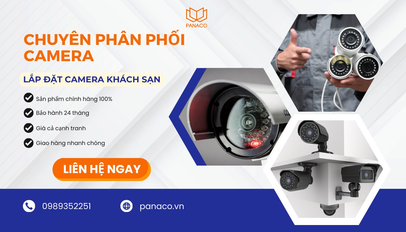 PANACO - Đơn vị lắp đặt camera cho khách sạn TPHCM uy tín