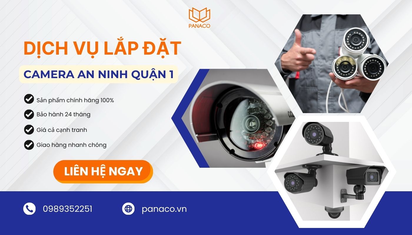 báo giá lắp camera an ninh quận 1 tại panaco